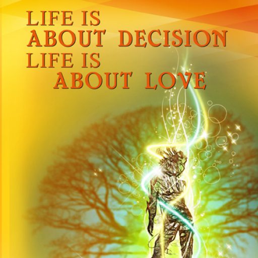 life is about decision