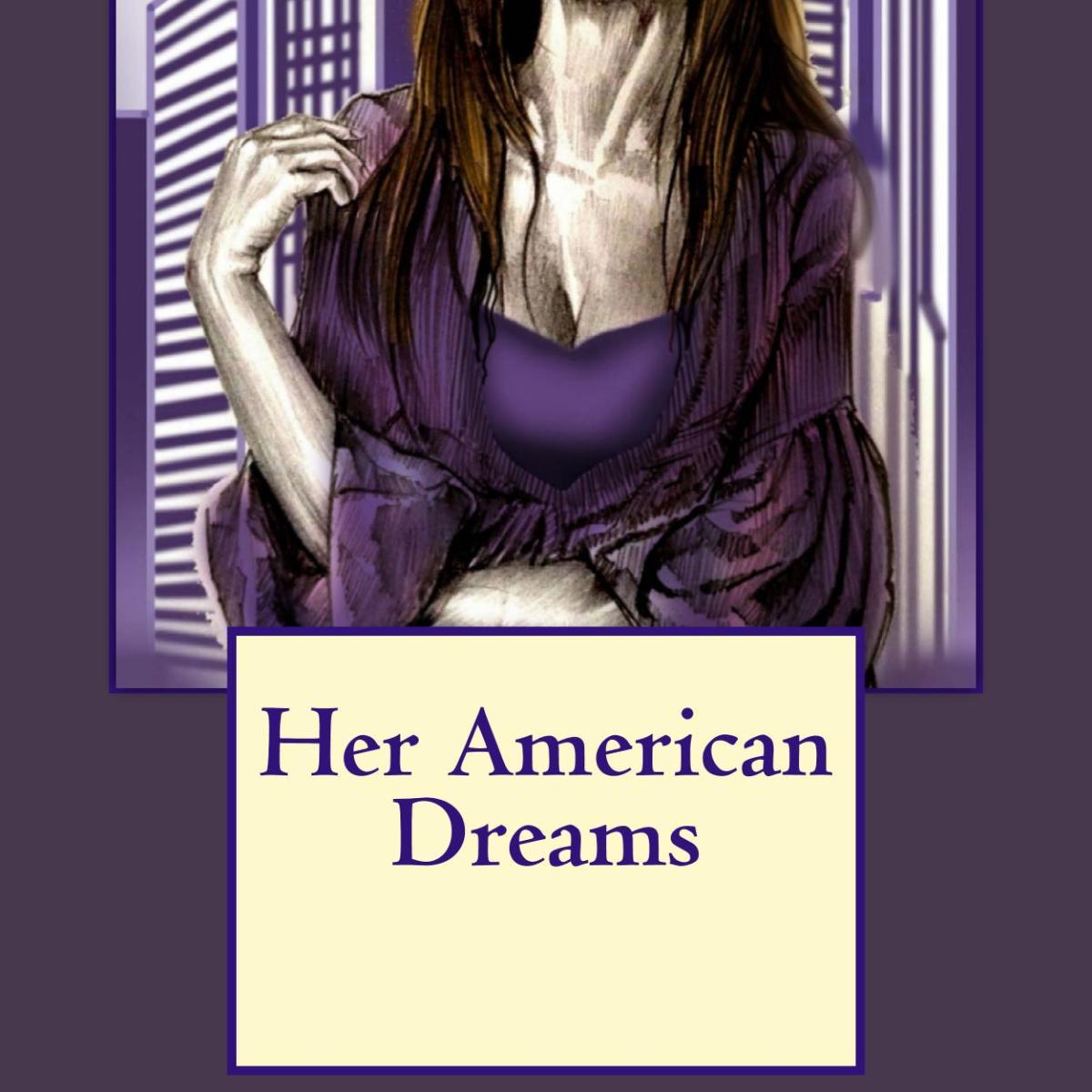 HER AMERICAN DREAM